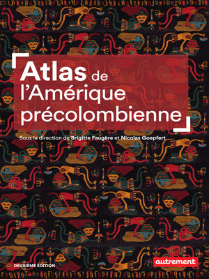 cover image of Atlas de l'Amérique précolombienne